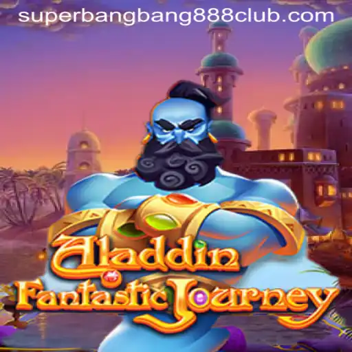 Explore the Enchanting World of 'Aladdin' with SuperBangBang888