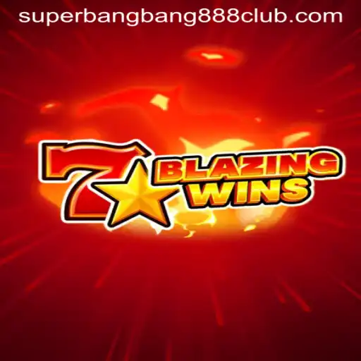 Unveiling the Thrills of BlazingWins with SuperBangBang888