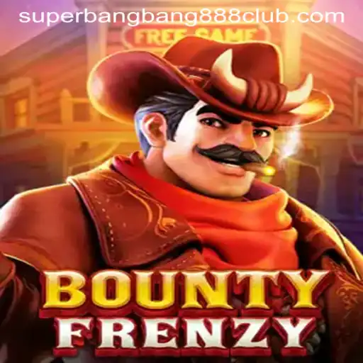 BountyFrenzy: Dive into the Thrilling World of SuperBangBang888