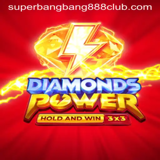 Exploring the Thrilling World of Diamondspower and the Key to Success: SuperBangBang888