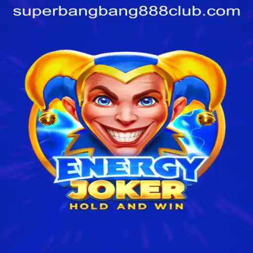 EnergyJoker: An Electrifying Adventure with SuperBangBang888