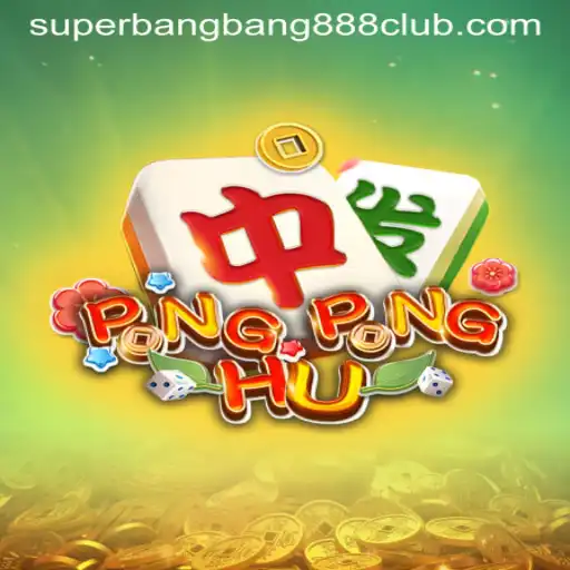 PONGPONGHU: Unveiling the Thrills of SuperBangBang888