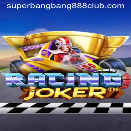 The Exciting World of RacingJoker Featuring the Thrill of SuperBangBang888